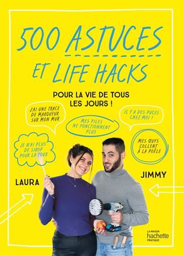 500 astuces et life hacks [cinq cents astuces et life hacks]